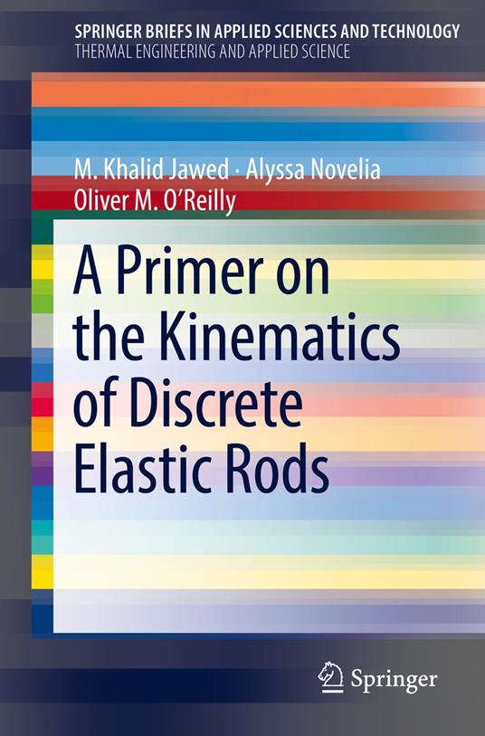 A Primer on the Kinematics of Discrete Elastic Rods