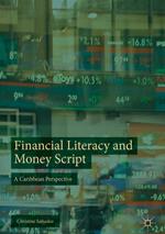 Financial Literacy and Money Script