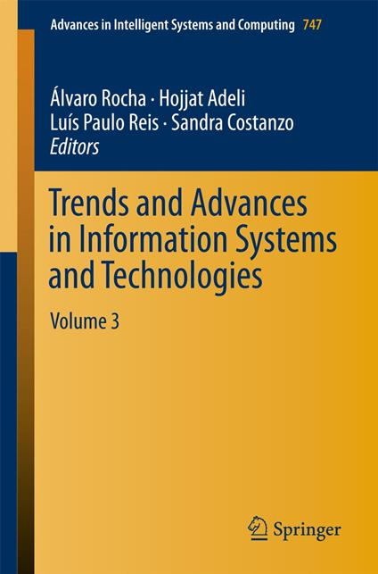 Trends and Advances in Information Systems and Technologies