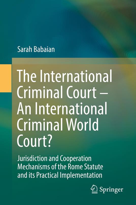 The International Criminal Court – An International Criminal World Court?