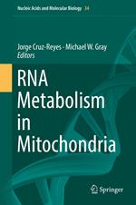 RNA Metabolism in Mitochondria