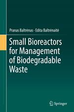 Small Bioreactors for Management of Biodegradable Waste