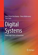 Digital Systems: From Logic Gates to Processors