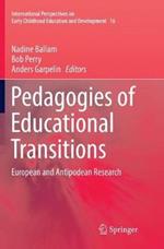 Pedagogies of Educational Transitions: European and Antipodean Research