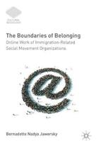 The Boundaries of Belonging: Online Work of Immigration-Related Social Movement Organizations