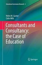 Consultants and Consultancy: the Case of Education