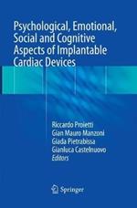 Psychological, Emotional, Social and Cognitive Aspects of Implantable Cardiac Devices