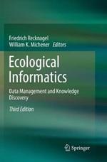 Ecological Informatics: Data Management and Knowledge Discovery