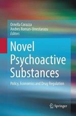 Novel Psychoactive Substances: Policy, Economics and Drug Regulation