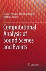 Computational Analysis of Sound Scenes and Events