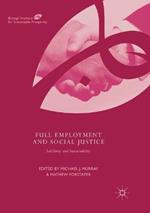 Full Employment and Social Justice: Solidarity and Sustainability