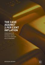 The Case Against 2 Per Cent Inflation