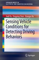 Sensing Vehicle Conditions for Detecting Driving Behaviors