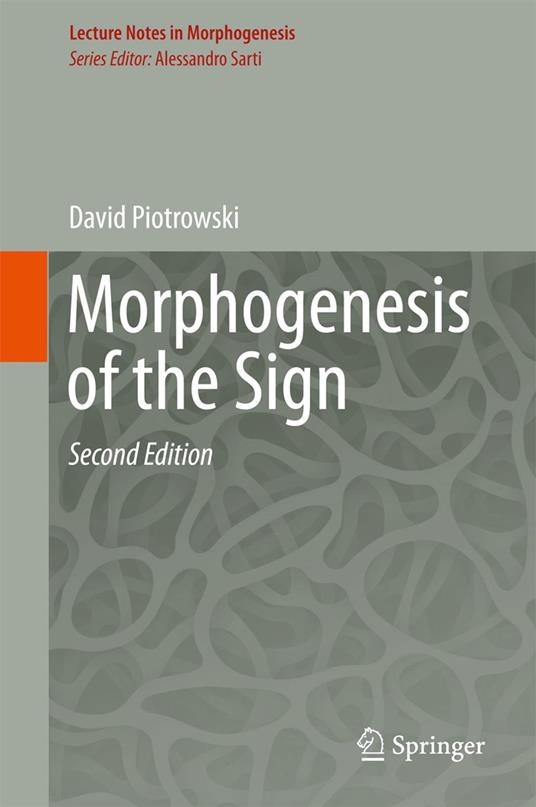 Morphogenesis of the Sign