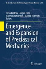 Emergence and Expansion of Preclassical Mechanics