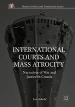 International Courts and Mass Atrocity