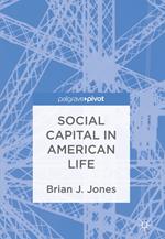 Social Capital in American Life