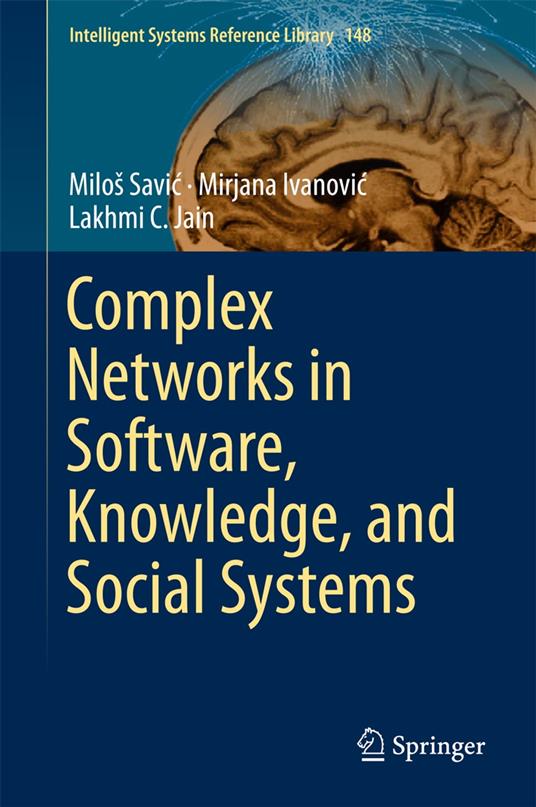 Complex Networks in Software, Knowledge, and Social Systems