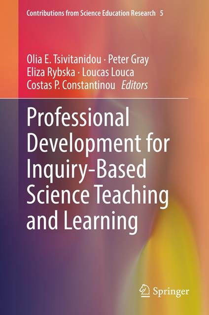 Professional Development for Inquiry-Based Science Teaching and Learning