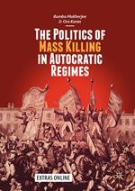 The Politics of Mass Killing in Autocratic Regimes