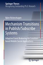 Mechanism Transitions in Publish/Subscribe Systems