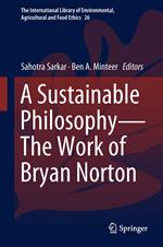 A Sustainable Philosophy—The Work of Bryan Norton