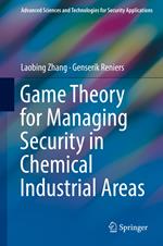 Game Theory for Managing Security in Chemical Industrial Areas