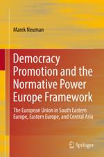 Democracy Promotion and the Normative Power Europe Framework