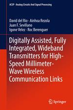 Digitally Assisted, Fully Integrated, Wideband Transmitters for High-Speed Millimeter-Wave Wireless Communication Links