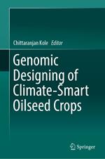 Genomic Designing of Climate-Smart Oilseed Crops