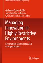 Managing Innovation in Highly Restrictive Environments