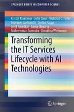 Transforming the IT Services Lifecycle with AI Technologies