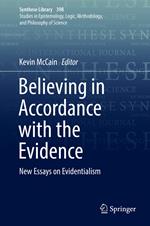 Believing in Accordance with the Evidence