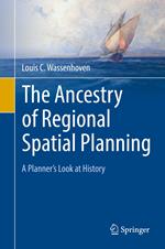 The Ancestry of Regional Spatial Planning