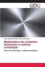 Matematica de variables aleatorias a valores complejos