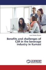 Benefits and challenges of CSR in the beverage industry in Kumasi