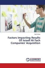 Factors Impacting Results Of Israeli Hi-Tech Companies' Acquisition