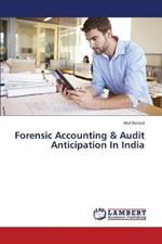 Forensic Accounting & Audit Anticipation In India