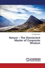 Nature - The Omniscient Master of Corporate Wisdom