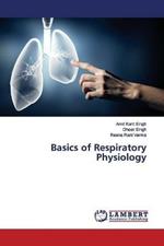 Basics of Respiratory Physiology