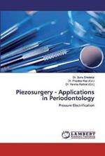 Piezosurgery - Applications in Periodontology