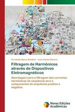 Filtragem de Harmonicos atraves de Dispositivos Eletromagneticos