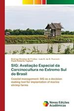 Sig: Avaliacao Espacial da Carcinocultura no Extremo Sul do Brasil