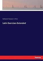 Latin Exercises Extended