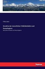 Grundriss der menschlichen Erblichkeitslehre und Rassenhygiene: Menschliche Auslese und Rassenhygiene