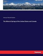 The Mineral Springs of the United States and Canada