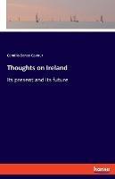 Thoughts on Ireland: Its present and its future