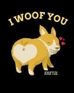 I Woof You Journal: Inappropriate Gift For Couples - 3rd Anniversary Gift For Husband - Composition Notebook To Write In Notes About Wifey