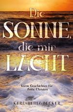 Die Sonne, die mir lacht