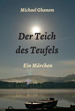 Der Teich des Teufels